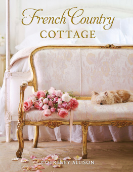 Courtney Allison - French Country Cottage