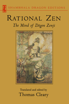 Thomas Cleary - Rational Zen: The Mind of Dōgen Zenji (Shambhala Dragon Editions)