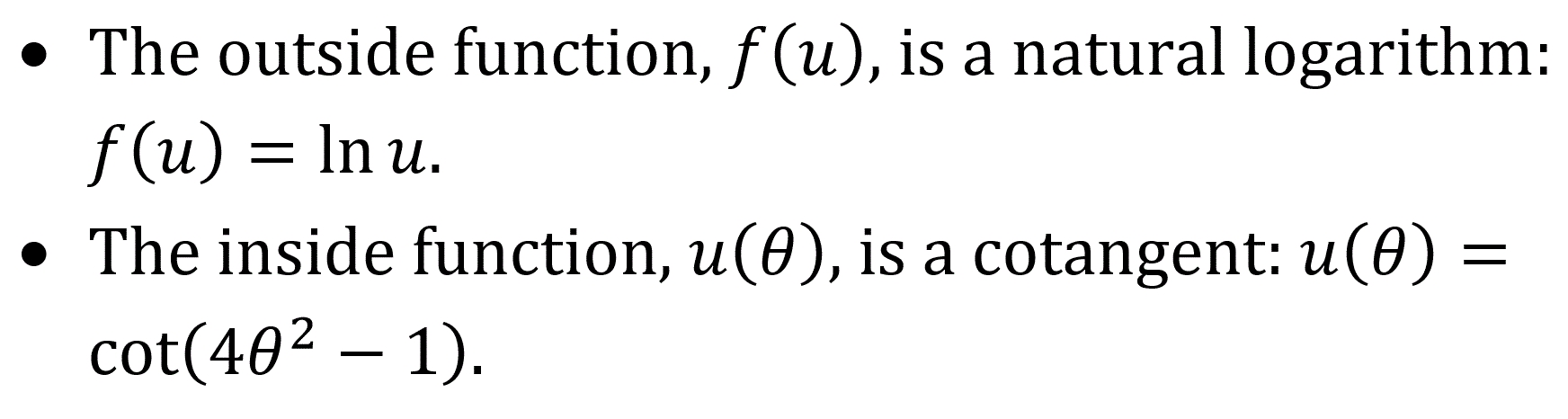 According to the chain rule we multiply the two derivatives together To - photo 5