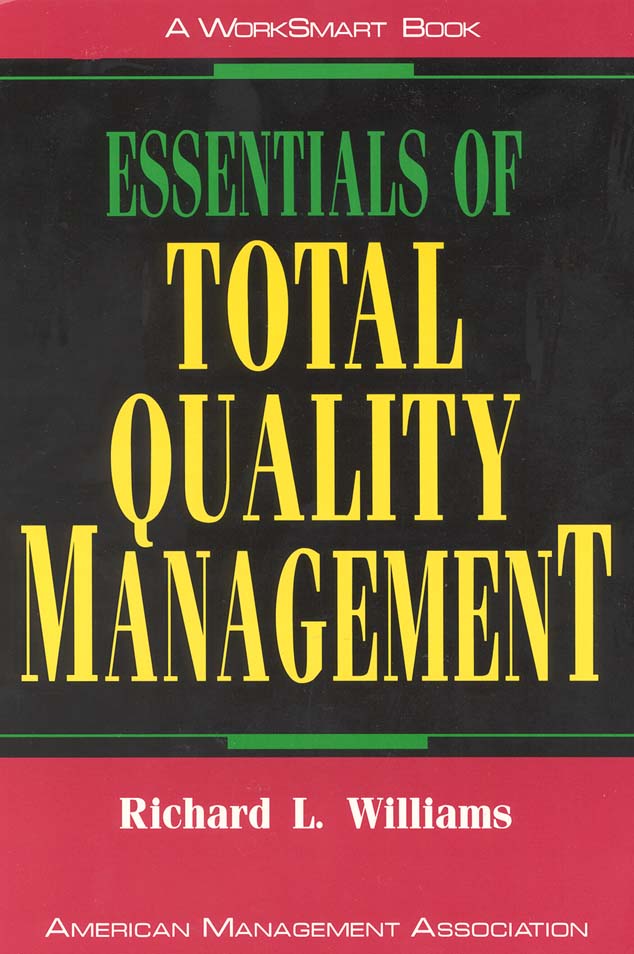 title Essentials of Total Quality Management WorkSmart Series author - photo 1