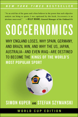 Simon Kuper Soccernomics (World Cup Edition)