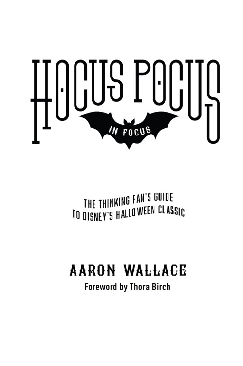 Copyright 2016 by Aaron Wallace All rights reserved HOCUS POCUS IN FOCUS THE - photo 2