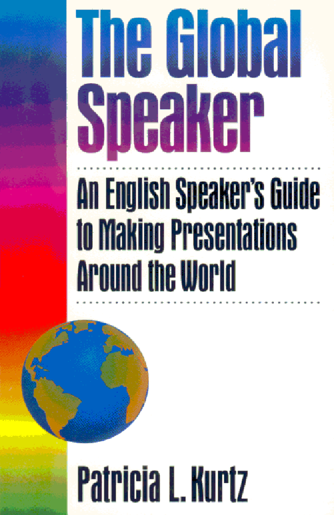 title The Global Speaker An English Speakers Guide to Making - photo 1