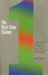 title The First-time Trainer A Step-by-step Quick Guide for Managers - photo 1