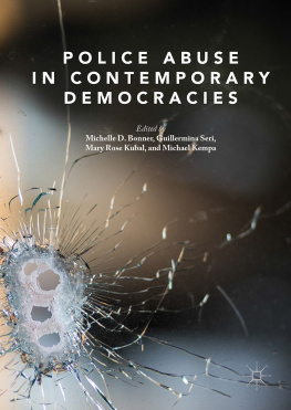 Michelle D. Bonner Police Abuse in Contemporary Democracies