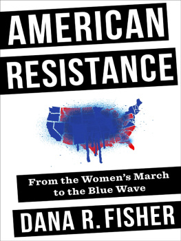 Dana R. Fisher From the Women’s March to the Blue Wave