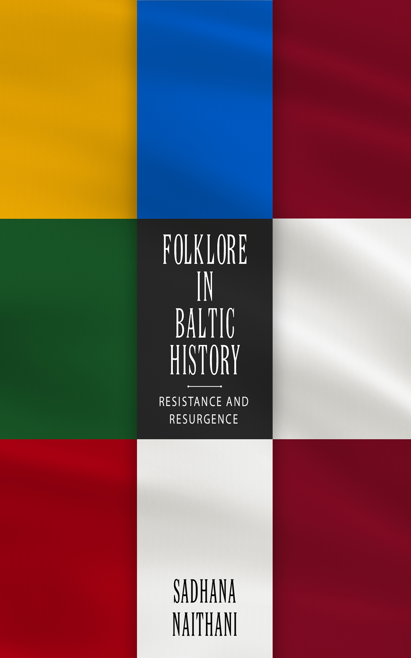 Folklore in Baltic History Resistance and Resurgence - image 1