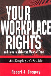 title Your Workplace Rights and How to Make the Most of Them An - photo 1