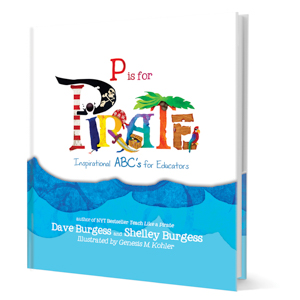 P is for PIRATE Inspirational ABCs for Educators By Dave and Shelley - photo 3