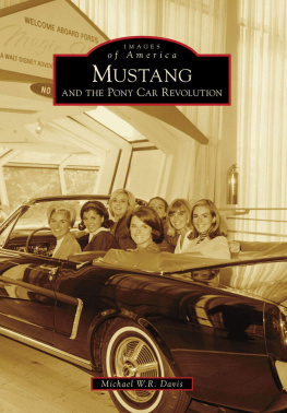 Michael W. R. Davis Mustang and the Pony Car Revolution