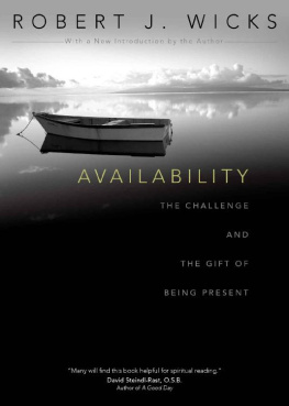 Robert J. Wicks - Availability