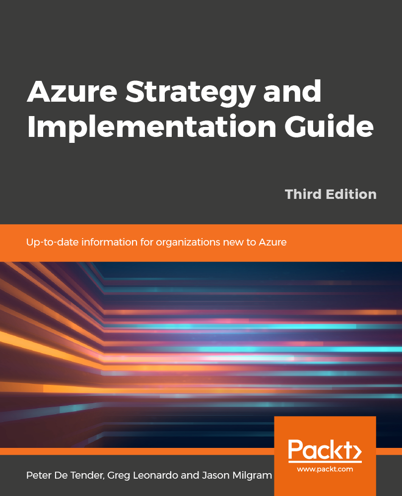Azure Strategy and Implementation Guide Third Edition Up-to-date information - photo 2