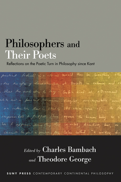 Philosophers and Their Poets SUNY series in Contemporary Continental Philosophy - photo 1