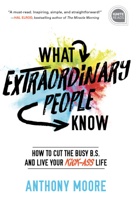 Anthony Moore - What Extraordinary People Know