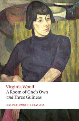 Virginia Woolf - A Room of Ones Own and Three Guineas