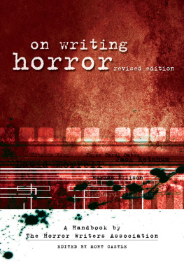 Mort Castle - On Writing Horror