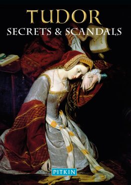 Brian Williams Tudor Secrets and Scandals