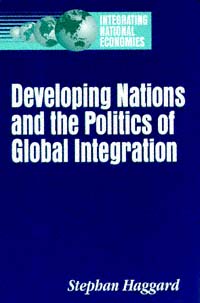 title Developing Nations and the Politics of Global Integration - photo 1