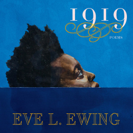 Eve L. Ewing - 1919