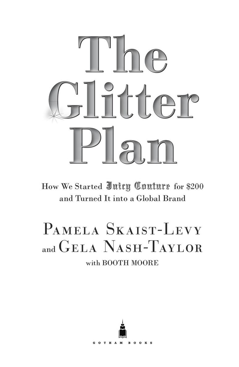 The Glitter Plan How We Started Juicy Couture for 200 and Turned It Into a Global Brand - image 1