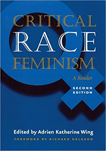 Critical Race Feminism A Reader Second Edition Edited by Adrien Katherine - photo 1