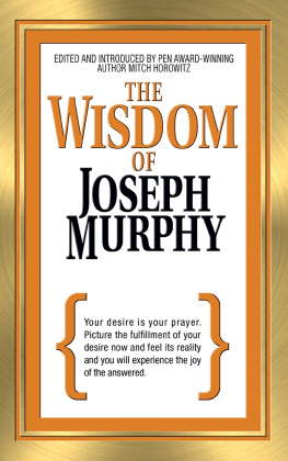 Dr. Joseph Murphy (editor) - The Wisdom of Joseph Murphy