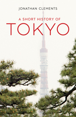 Jonathan Clements A Short History of Tokyo