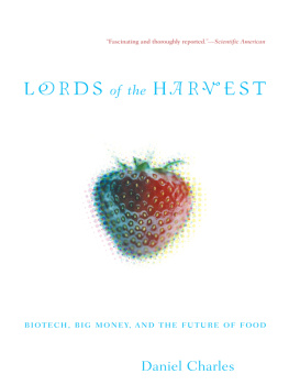 Dan Charles Lords of the Harvest