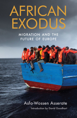 Asfa-Wossen Asserate - African Exodus: Migration and the Future of Europe