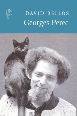 David Bellos Georges Perec: A Life in Words