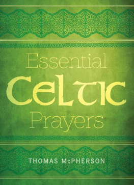 Thomas McPherson Essential Celtic Prayers