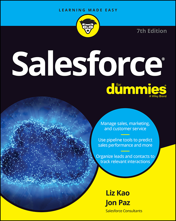 Salesforce For Dummies 7th Edition Published by John Wiley Sons Inc 111 - photo 1