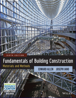 Edward Allen - Fundamentals of Building Construction: Materials and Methods