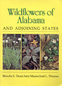 title Wildflowers of Alabama and Adjoining States author Dean - photo 1