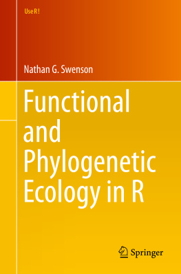 Nathan G. Swenson Functional and Phylogenetic Ecology in R