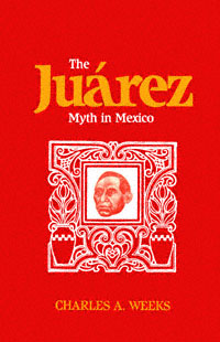 title The Jurez Myth in Mexico author Weeks Charles A - photo 1