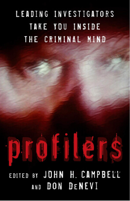 John H. Campbell - Profilers: Leading Investigators Take You Inside the Criminal Mind