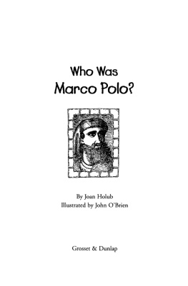 Joan Holub - Who Was Marco Polo?