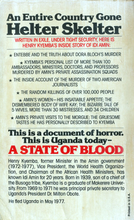 Henry Kyemba State of Blood: The Inside Story of Idi Amin