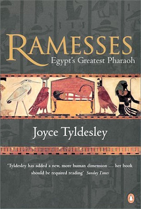 PENGUIN BOOKS RAMESSES Joyce Tyldesley is Honorary Research Fellow at the - photo 1