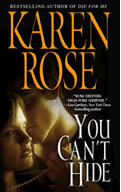 Karen Rose Suspense 5 You Cant Hide Romance Reviews Today Complex - photo 2