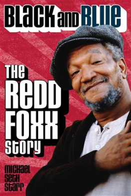 Michael Seth Starr - Black and Blue: The Redd Foxx Story