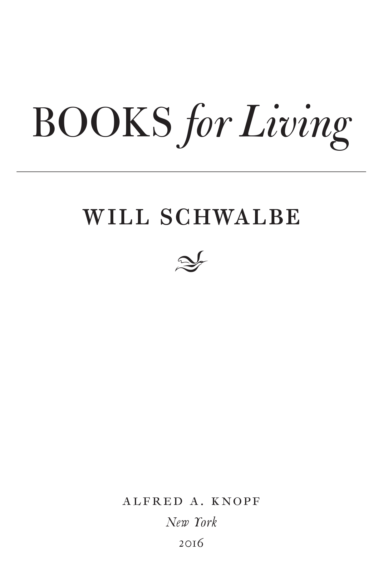 Books for Living A Readers Guide to Life - photo 2