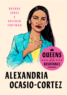 Brenda Jones Queens of the Resistance: Alexandria Ocasio-Cortez