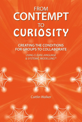 Caitlin Walker From Contempt to Curiosity