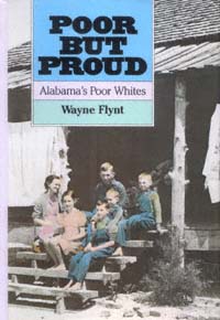 title Poor but Proud Alabamas Poor Whites author Flynt J - photo 1