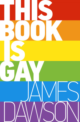 Juno Dawson - This Book Is Gay