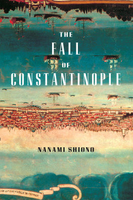 Nanami Shiono The Fall of Constantinople