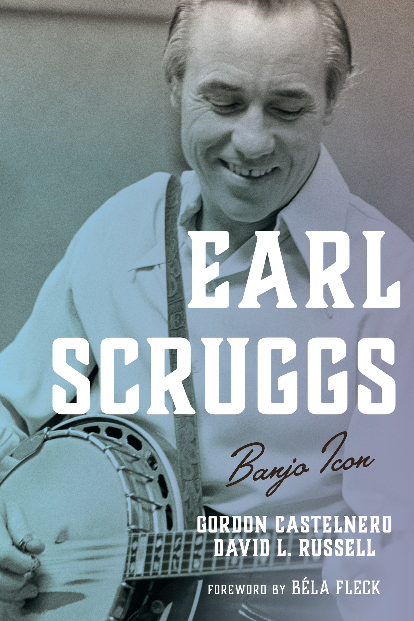 Foreword Bla Fleck I first heard Earl Scruggss banjo in The Beverly Hillbillies - photo 2