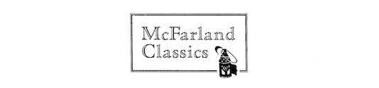 McFarland Company Inc Publishers Jefferson North Carolina and London - photo 1